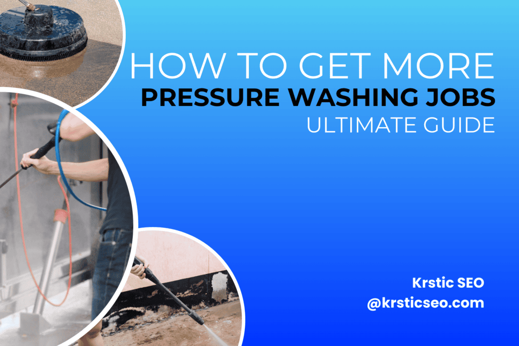 how to get more pressure washing jobs