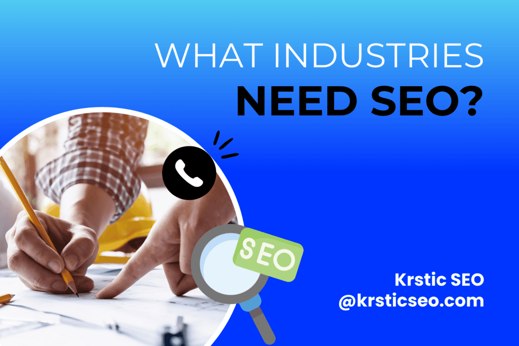 what industries need seo the most